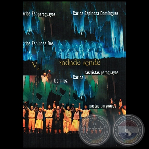 VY´A POPE ÑA APRENDÉ: TESTIMONIOS DE TEATRISTAS PARAGUAYOS - Autor: CARLOS ESPINOSA DOMÍNGUEZ - Año 2014